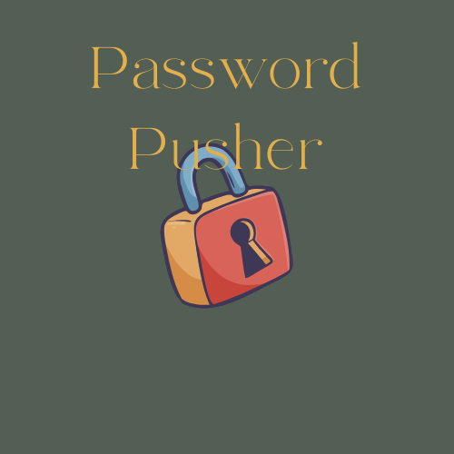 Password Pusher